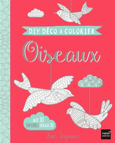 Couverture de Oiseaux : avec 10 superbes oiseaux 3D
