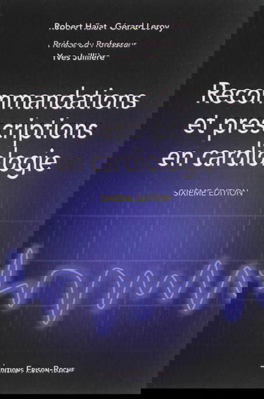 Recommandations et prescriptions en cardiologie