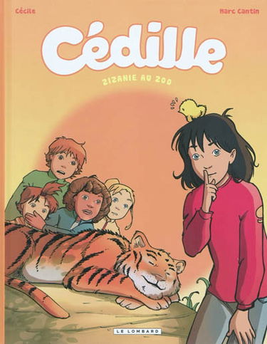 Cédille. Vol. 1. Zizanie au zoo