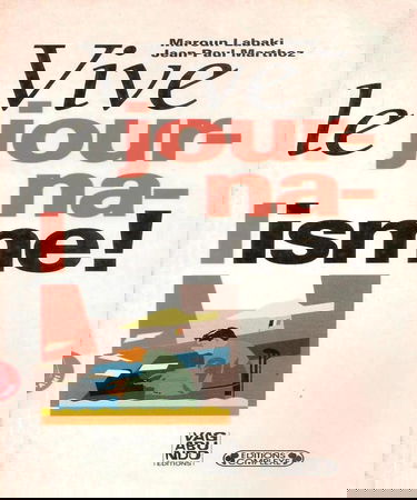 Vive le journalisme !