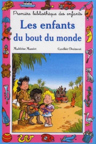 Les enfants du bout du monde