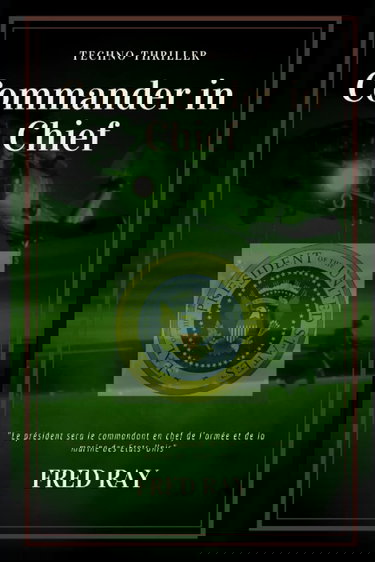 Commander in Chief: version complète