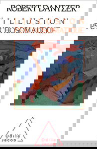 L'Illusion psychosomatique