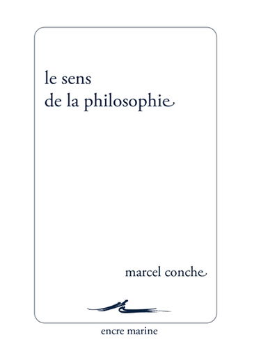 Le sens de la philosophie