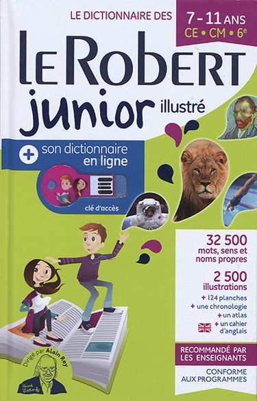 Couverture de Le Robert junior illustré : le dictionnaire des 7-11 ans, CE-CM-6e