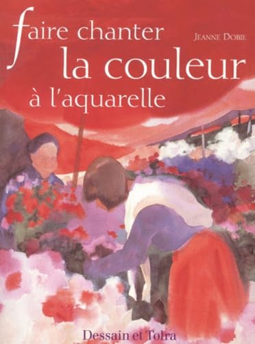 Faire chanter la couleur à l'aquarelle