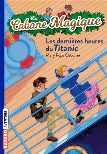 La cabane magique. Vol. 16. Les dernières heures du Titanic