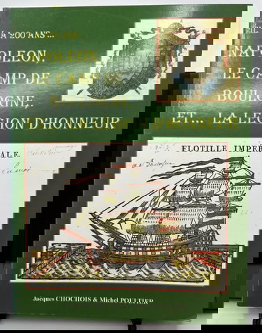 Il Y A 200 Ans ... Napoleon, Le Camp De Boulogne, Et ... La Legion D'honneur