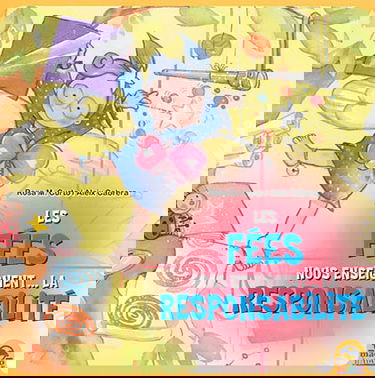 Les fées nous enseignent... la responsabilité