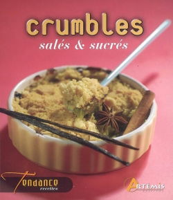 Crumbles salés & sucrés
