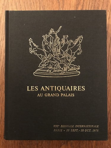 Couverture de VIIIe BIENNALE INTERNATIONALE. LES ANTIQUAIRES AU GRAND PALAIS. 23/09/1976-10/10/1976. [LES MARECHAUX DE France. LES BIENHEUREUX PAR MONTS, PAR VAUX ET AUX COINS DES RUES. AUJOURD'HUI L'AMATEUR FACE AUX TAPIS D'ORIENT. LA LEGENDE DE LA LICORNE. ETC..].
