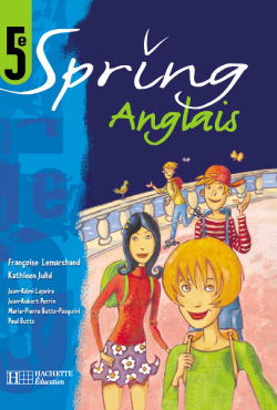 Spring, anglais 5e : livre élève
