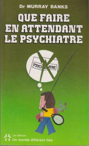Que faire en attendant le psychiatre