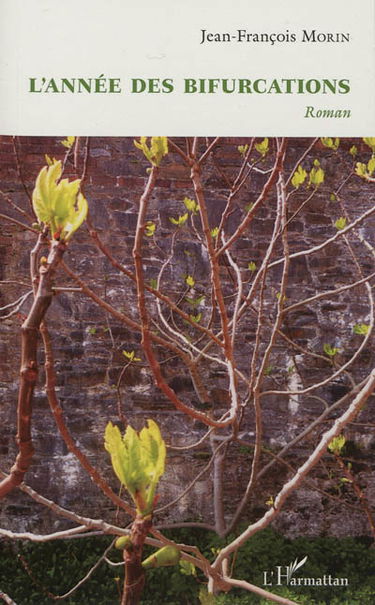 L'année des bifurcations