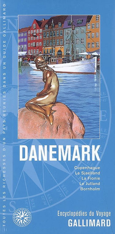 Danemark : Copenhague, la Sjaelland, la Fionie, le Jutland, Bornholm