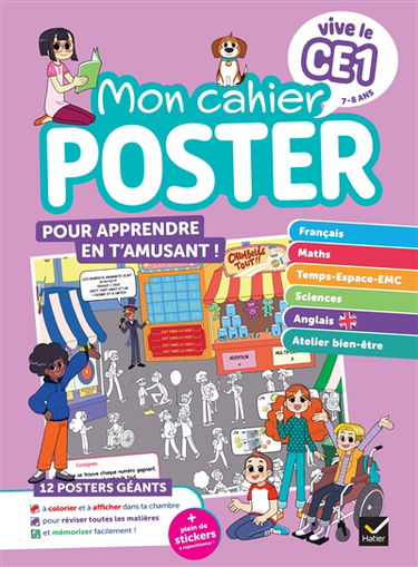 Vive le CE1 : mon cahier poster : toutes les notions clés du programme en un coup d'oeil !