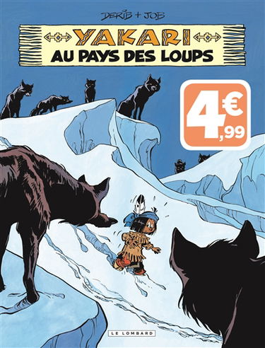 Yakari. Vol. 8. Yakari au pays des loups