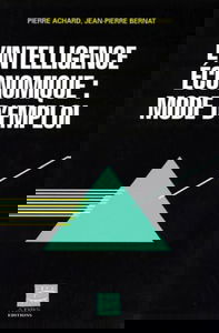 Intelligence économique : mode d'emploi