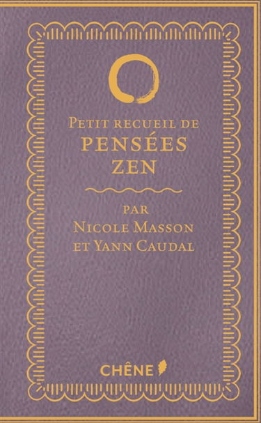 Petit recueil de pensées zen