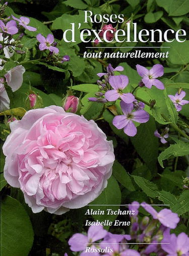 Roses d'excellence, tout naturellement
