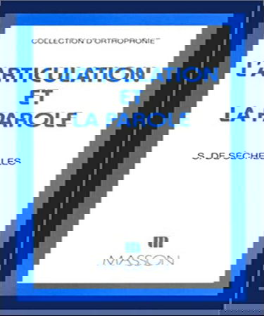 L'Articulation et la parole