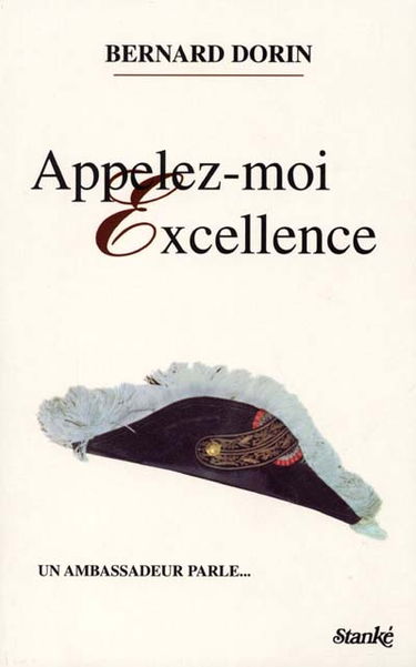 Appelez-moi Excellence