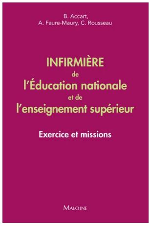 Infirmière de l'Education nationale et de l'enseignement supérieur : exercice et missions