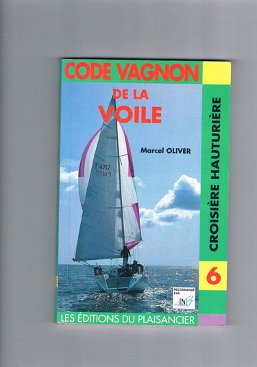Code vagnon de la voile, tome 6 : Croisière hauturière