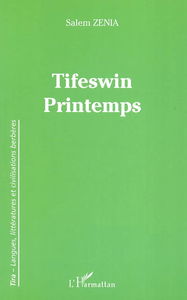Tifeswin. Printemps