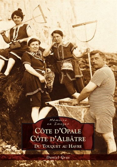 Côte d'Opale, Côte d'Albatre : du Touquet au Havre