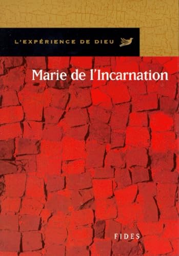 Expérience de Dieu avec Marie de l'Incarnation