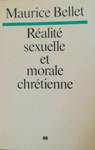 Réalité sexuelle et morale chrétienne
