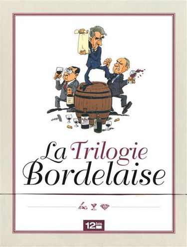 La trilogie bordelaise