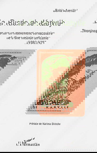 La Ruche de Kabylie : témoignages sur un mouvement vernaculaire né d'une mission africaine : 1938-1975
