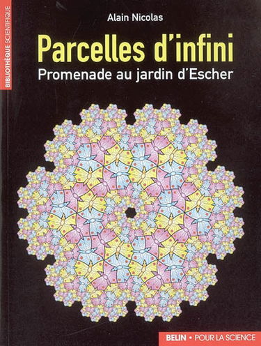 Parcelles d'infini : promenade au Jardin d'Escher