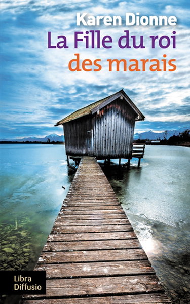 La fille du roi des marais