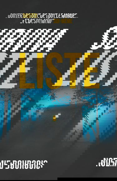 SURVIVALISTE: Un thriller psychologique qui vous fera douter de tout