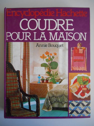 Coudre pour la maison (Encyclopédie Hachette)