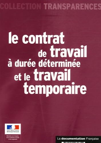 Le contrat de travail à durée déterminée et le travail temporaire