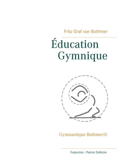 Education Gymnique : Gymnastique Bothmer®