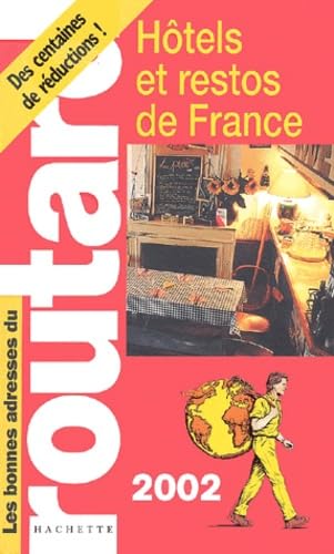 Hotels Et Restos De France. Edition 2002