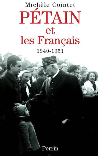 Pétain et les Français : 1940-1951