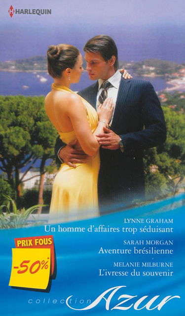 Un homme d'affaires trop séduisant. Aventure brésilienne. L'ivresse du souvenir