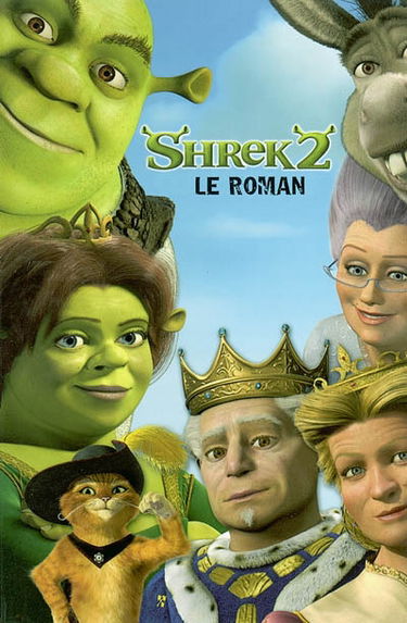 Shrek 2 : le roman