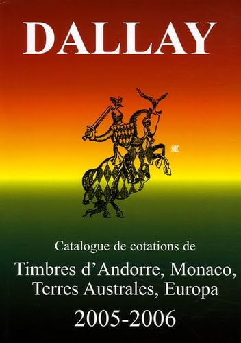 Catalogue de cotations. Vol. 2. Timbres d'Andorre, Monaco, Terres Australes, Europa : 2005-2006
