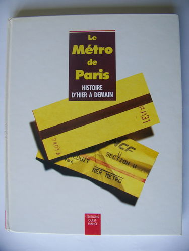 Le Métro de Paris : histoire d'hier à demain