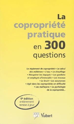 La copropriété pratique en 300 questions