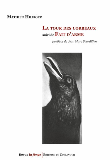La tour des corbeaux. Fait d'arme