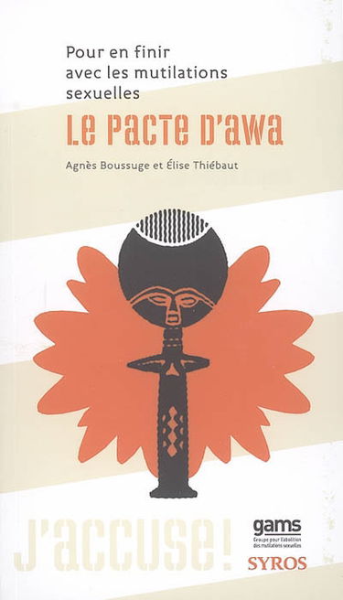 Le pacte d'Awa : pour en finir avec les mutilations sexuelles
