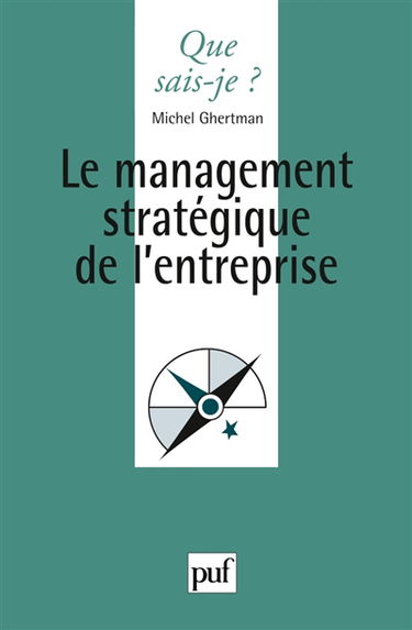 Le management stratégique de l'entreprise